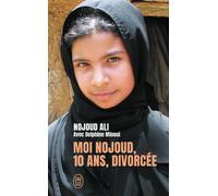 Moi, Nojoud, 10 ans, divorcée - Nojoud Ali - J'ai Lu - Poche - Récit