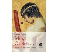 Moi, Orphée