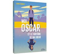 Moi, oscar et le fantome de ma soeur - Laure Pansiot - Auzou Philippe Eds - broché - Roman junior