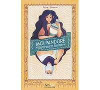 Moi, Pandore, la première femme - Sylvie Baussier - Scrineo - broché - Roman cadet