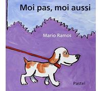 MOI PAS MOI, AUSSI ANTHOLOGIE: ELEPHANT ET MOI / MOUTON ET MOI / CHIEN ET MOI / SINGE ET MOI