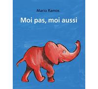 Moi pas, moi aussi - Tome 2: Le singe et moi - L'éléphant et moi