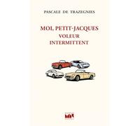 Moi, Petit-Jacques, voleur intermittent
