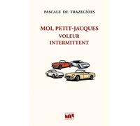 Moi, Petit-Jacques, Voleur Intermittent