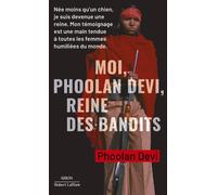 Moi, Phoolan Devi, reine des bandits - Phoolan Devi - Robert Laffont - Poche - Essai