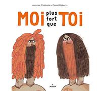 Moi plus fort que toi !