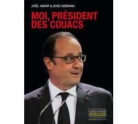 Moi, president des couacs - JOEL AMAR, ZIAD GEBR - Kawa - broché - Essai