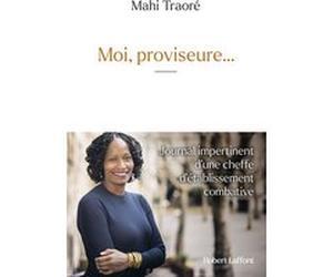 Moi, proviseur...- Journal impertinent d'une cheffe d'établissement combative Mahi Traoré (Auteur)