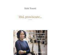 Moi, proviseure...- Journal impertinent d'une cheffe d'établissement combative