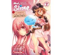Kurokawa Moi, quand je me réincarne en Slime - Comment vivre chez les monstres tome 2