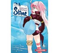 Moi, quand je me réincarne en Slime - tome 6 Fuse (Auteur), Taiki Kawakami (Auteur), Erica Moriya (Traduction), Mitz Vah (Auteur)