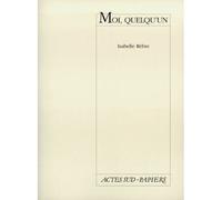 Moi, quelqu'un - Isabelle Rèbre - Actes Sud-Papiers - broché - Livre