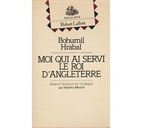 Moi qui ai servi le roi d'Angleterre