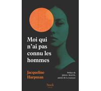 Moi qui n'ai pas connu les hommes - Nouvelle édition - Jacqueline Harpman - Stock - broché - Roman