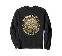 Moi Qui ne Fais Rien Parce Que J'Ai trop de Choses à Faire, Paresse. Sweatshirt