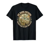 Moi Qui ne Fais Rien Parce Que J'Ai trop de Choses à Faire, Paresse. T-Shirt