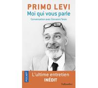 Moi qui vous parle - Primo Levi - Pocket - Poche - Essai