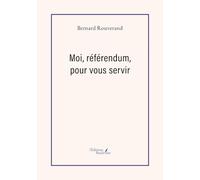 Moi, référendum, pour vous servir