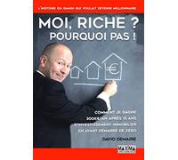 Moi riche ? Pourquoi pas !