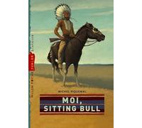 Moi, Sitting Bull