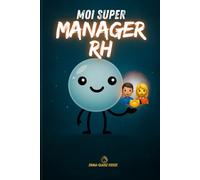 MOI SUPER ... MANAGER RH