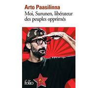 Moi, Surunen, libérateur des peuples opprimés