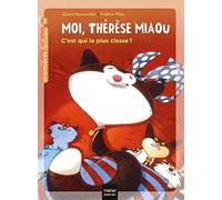 Moi, Thérèse Miaou - Tome 6 - C'est Qui La Plus Classe ?