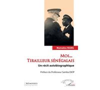 Samba Diop – Moi... Tirailleur sénégalais – Un récit autobiographique – Broché