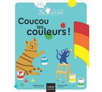 Moi Tout Seul - Coucou Les couleurs ! Dès 1 an