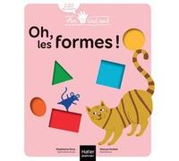 Moi tout seul - Oh les Formes ! 1/3 ans