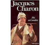 Moi, un comédien Jacques Charon (Auteur)