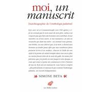 Moi, un manuscrit: Autobiographie de l’Anthologie palatine