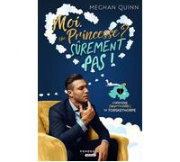 Moi, une princesse ? Sûrement pas ! L'héritière (imprévisible) de Torskethorpe, T1 - Meghan Quinn - Pemberley - broché - Roman