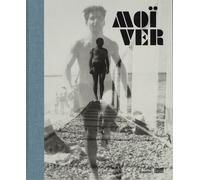 Moï Ver Catalogue de l'exposition - Julie Jones - Centre Pompidou Eds Du - relié - Catalogue d'exposition