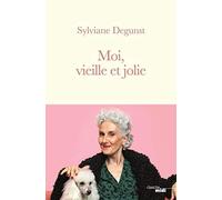 Moi, vieille et jolie