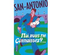 Moi, vous me connaissez ?