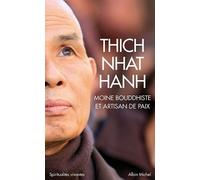 Moine Bouddhiste Et Artisan De Paix - 3 Volumes : La Respiration Essentielle - Transformation Et Guérison - Enseignements Sur L'amour