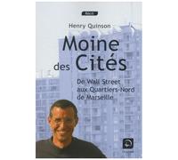 Moines Des Cités - De Wall Street Aux Quartiers-Nord De Marseille