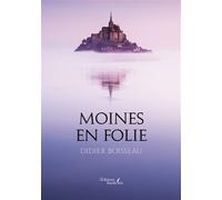 Moines en folie - Didier Boisseau - Baudelaire - broché - Nouvelles