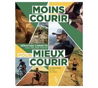 Moins Courir Pour Mieux Courir