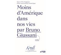 MOINS D'AMÉRIQUE DANS NOS VIES : FACE À L'IA, L'URGENCE D'UNE SOUVERAINETÉ NUMÉRIQUE
