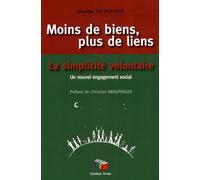 Moins de biens, plus de liens : La simplicité volontaire : un nouvel engagement social