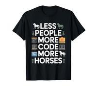Moins de Gens Plus de Code Plus de Chevaux Programmeur T-Shirt