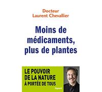 Moins de médicaments, plus de plantes: Le pouvoir de la nature à portée de tous