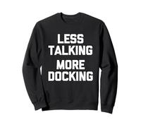 Moins de Parler (Plus d'amarrage) - Dire drôle Gay Pride Men Gay Sweatshirt