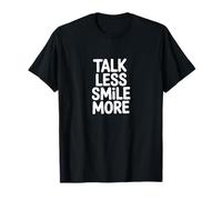 Moins de Parler, Plus de Sourire T-Shirt