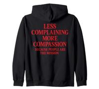 Moins de plainte, Plus de Compassion Citation chrétienne La Bible Sweat à Capuche