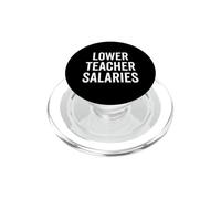 Moins de salaires des Enseignants Amusants avec Citation PopSockets PopGrip pour MagSafe