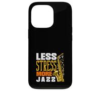Moins de Stress, Plus de Jazz, Saxophone drôle Coque pour iPhone 13 Pro