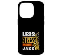 Moins de Stress, Plus de Jazz, Saxophone drôle Coque pour iPhone 14 Pro